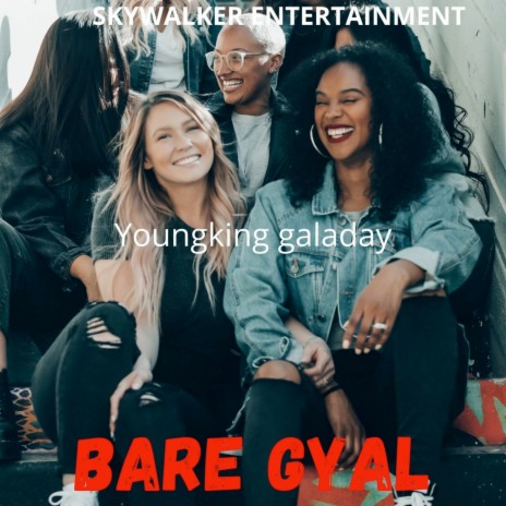 Bare Gyal | Boomplay Music