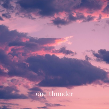 One Thunder (Radio Edit) | Boomplay Music