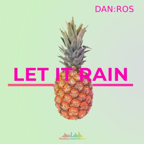 Let it rain (Radio Mix)