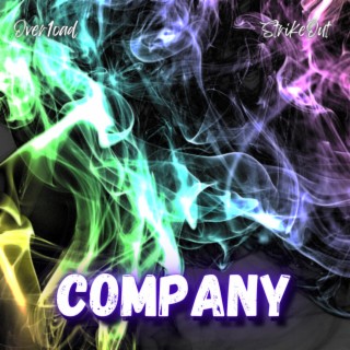Company ft. StrikeOut lyrics | Boomplay Music