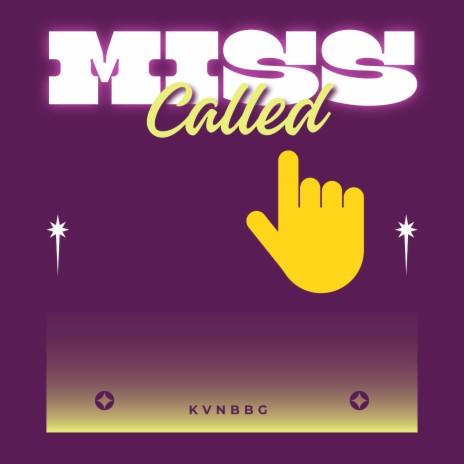 MISS CALLED | Boomplay Music