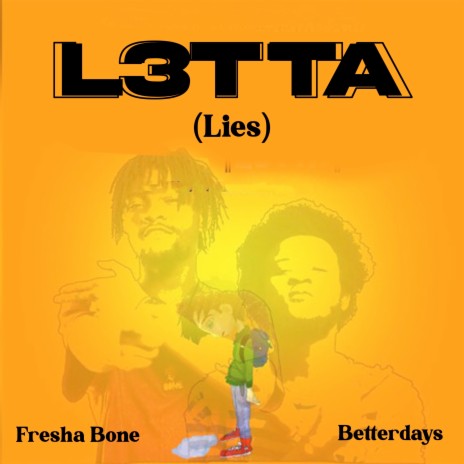 L3TTA (Lies) ft. BetterDays | Boomplay Music