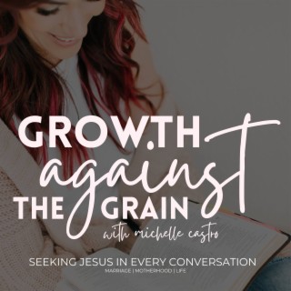 Growth Against the Grain, Christian Moms, Kingdom Entrepreneur, Christian Entrepreneur, Biblical Min