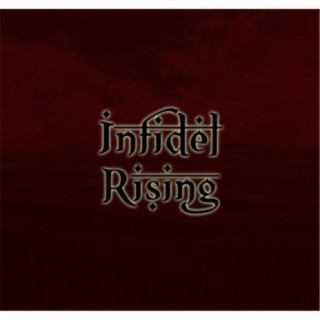 Infidel Rising