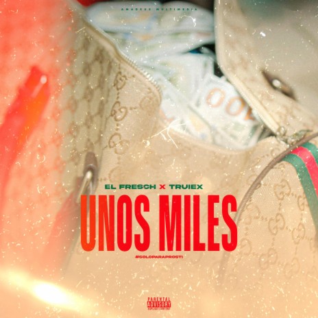 UNOS MILES ft. Truiex