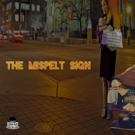 The Mispelt Sign | Boomplay Music