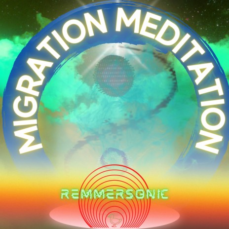 Migration Meditation | Boomplay Music