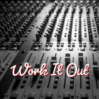 Work It Out (R&B Instrumental)