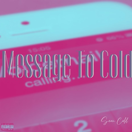 Message To Cold | Boomplay Music