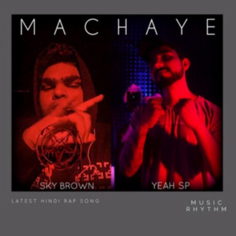 Machaye ft. Sky Brown | Boomplay Music