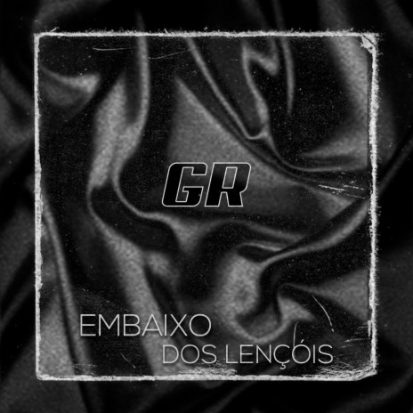 Embaixo dos Lençóis ft. BlackOuji | Boomplay Music