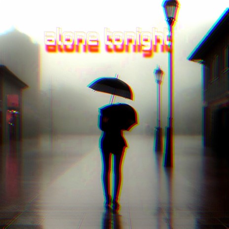 alone tonight | Boomplay Music