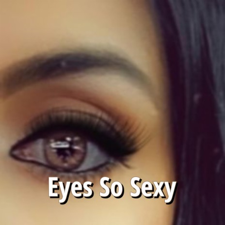 Eyes So Sexy (R&B Instrumental) | Boomplay Music