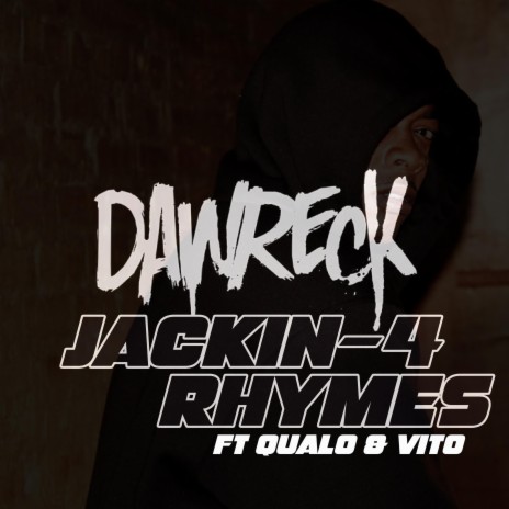 Jackin 4 Rhymes ft. Qualo & Vito | Boomplay Music