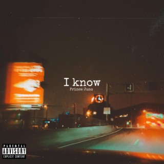 I Know lyrics | Boomplay Music