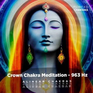 Crown Chakra Meditation (963 Hz)