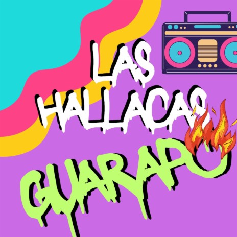 Las Hallacas Guarapo | Boomplay Music