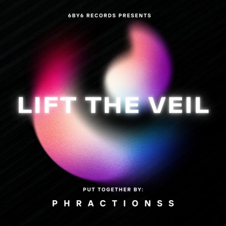 Lift The Veil | Boomplay Music