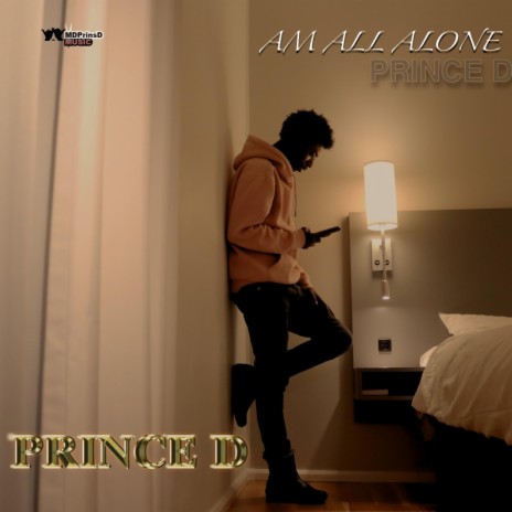 AM ALL ALONE | Boomplay Music