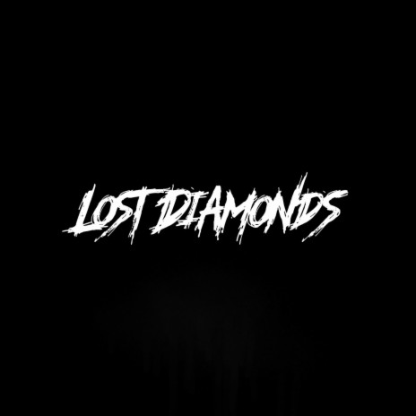 Lost Diamonds | Boomplay Music