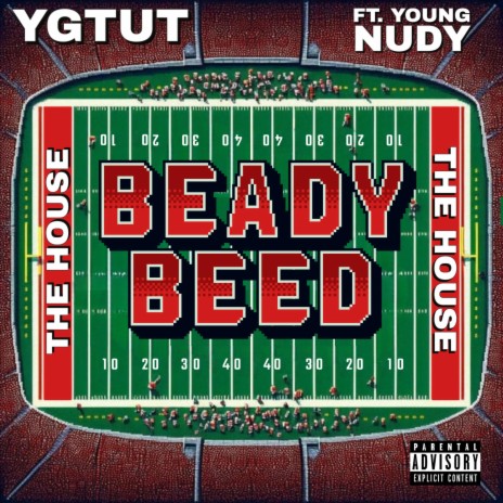 BEADY BEED ft. Young Nudy | Boomplay Music