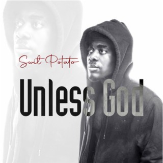 Unless God