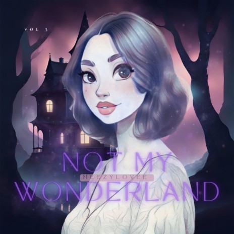 Not My Wonderland | Boomplay Music