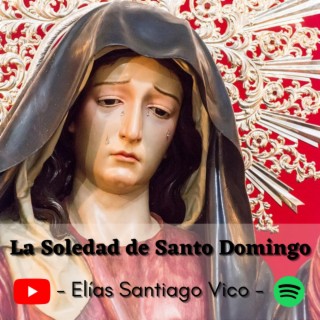 La Soledad de Santo Domingo