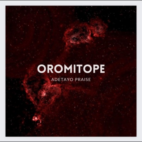 Oromitope | Boomplay Music