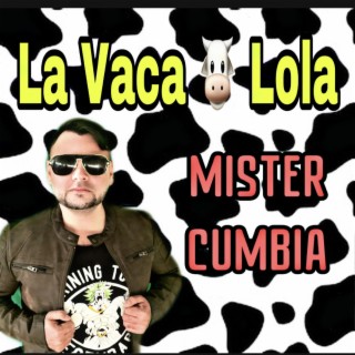 La Vaca Lola