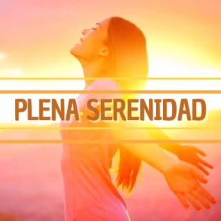 Plena Serenidad: Música Relajante de Curación Meditativa para Terapía de Masajes con Hilo Musical Instrumental y Natural