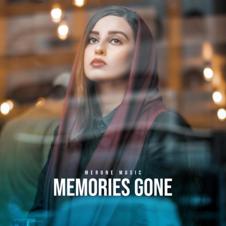 Memories Gone | Boomplay Music