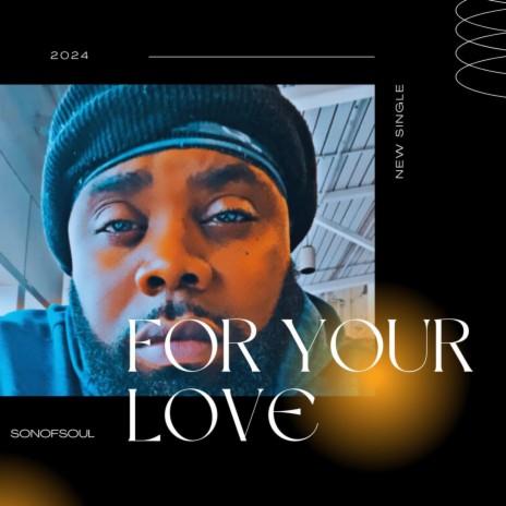 FOR YOUR LOVE | Boomplay Music