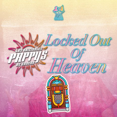 Locked out of Heaven | Boomplay Music