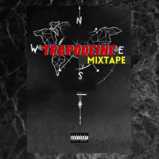 Trapodeine Mixtape