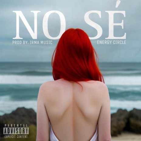 No Sé | Boomplay Music