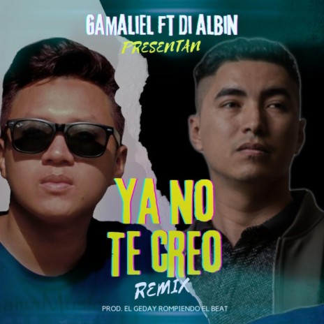 Ya No Te Creo ft. Gamaliel