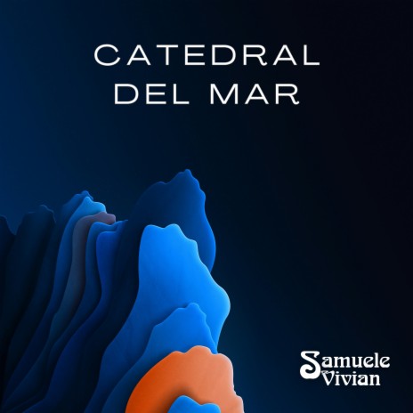 Catedral Del Mar | Boomplay Music