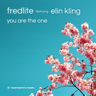 You Are The One ft. Elin Kling lyrics | Boomplay Music