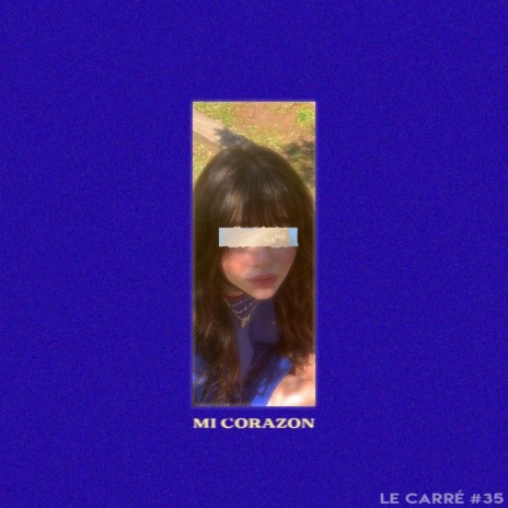 LE CARRÉ #35 - Mi corazon | Boomplay Music
