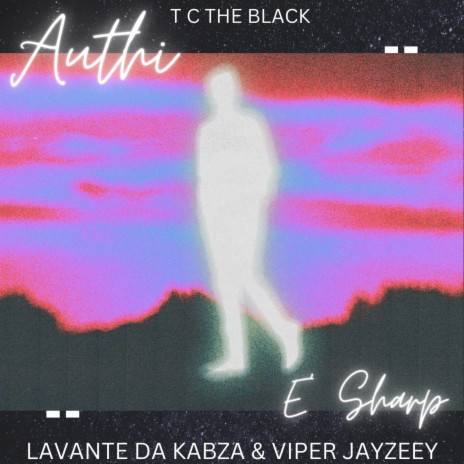Authi e' sharp ft. Lavante Da Kabza & Viper De Jayzeey