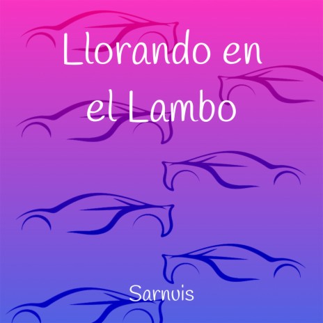 Llorando en el Lambo (Slowed Remix)