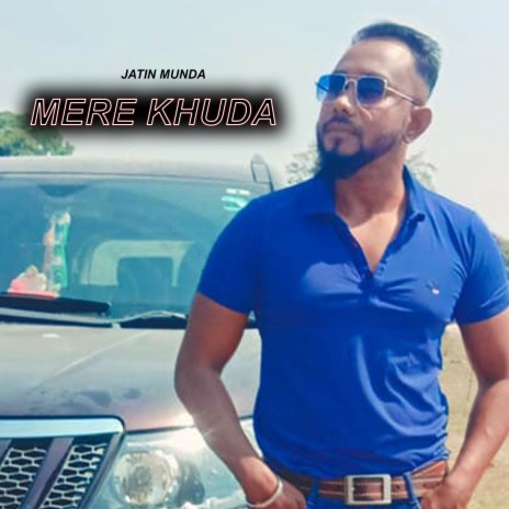 Mere Khuda (Hindi) | Boomplay Music