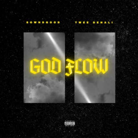 God Flow ft. SOWNDGOOD | Boomplay Music
