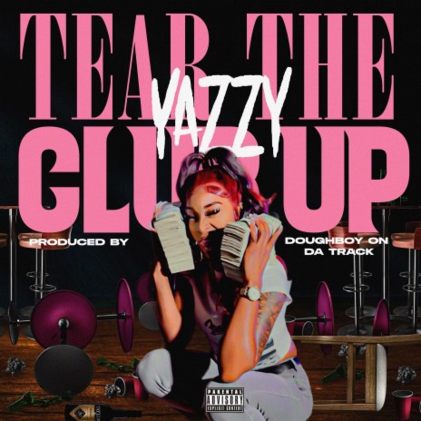 Tear The Club Up | Boomplay Music