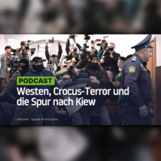 "Westliche Führer drücken sich wie Hütchenspieler" – Westen, Crocus-Terror und die Spur nach Kiew