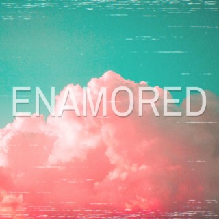 enamored