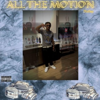 All The Motion