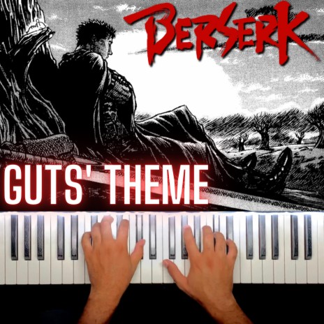 Guts' Theme (Berserk) | Boomplay Music