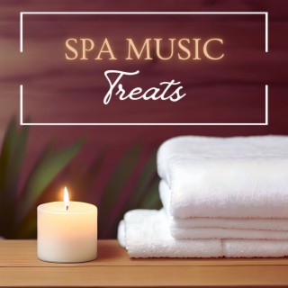 Spa Music Treats: Songs to Detox Stress and for Anxiety Relief